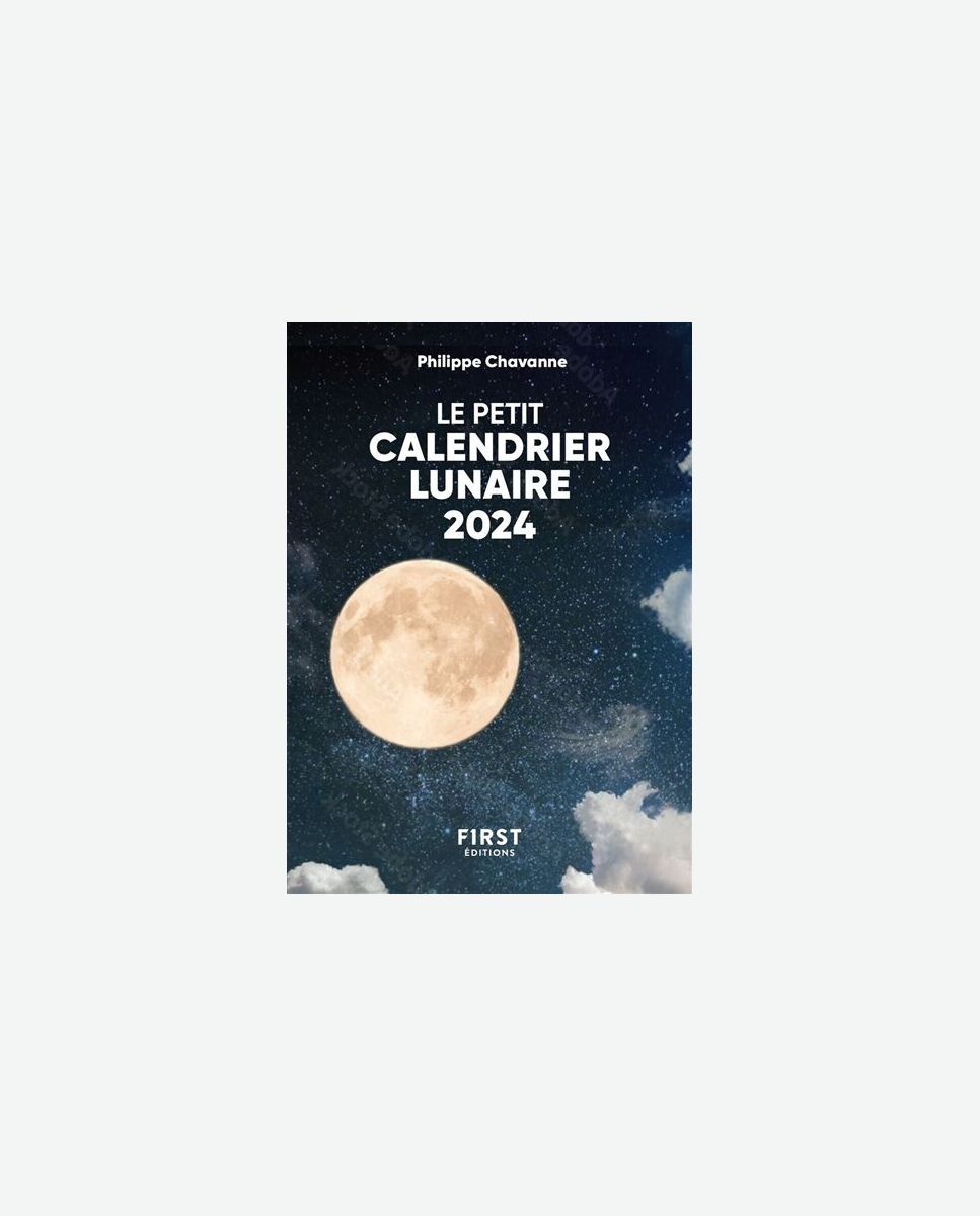LIVRE : Le petit calendrier lunaire 2024, de Philippe Chavanne