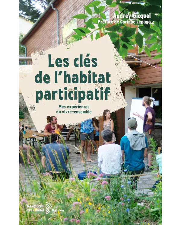 Les clés de l'habitat participatif