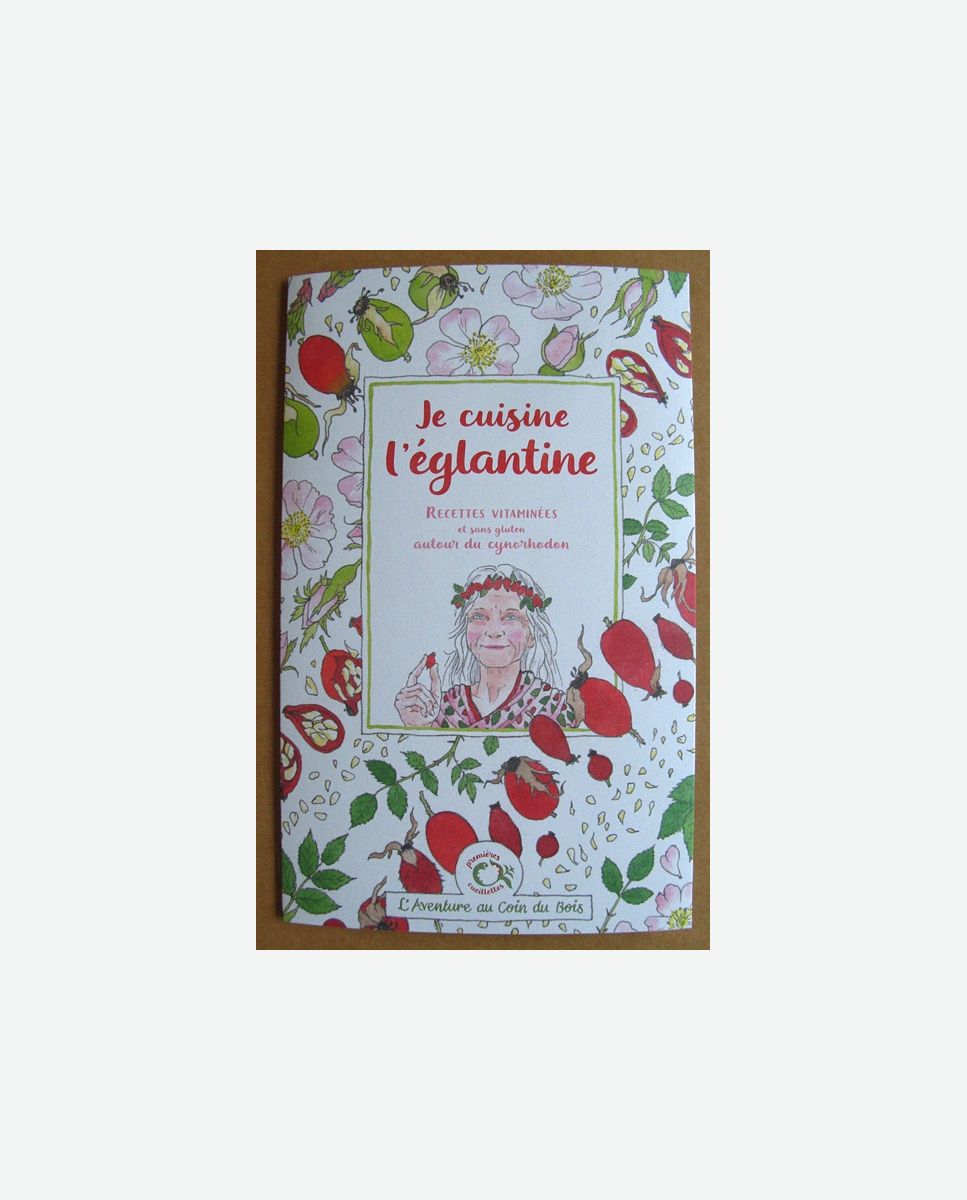 Je cuisine l'églantier