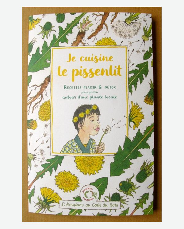Je cuisine le pissenlit