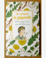 Je cuisine le pissenlit