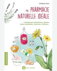 Livre La pharmacie naturelle aux Éditions Ulmer - 144 pages