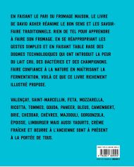 L'art de faire son fromage : retour aux savoir-faire artisanaux et aux ingrédients naturels pour réaliser des fromages du monde 